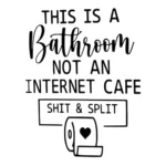 shit & split wc sticker