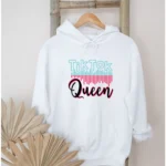 Tiktok Queen Hoodie