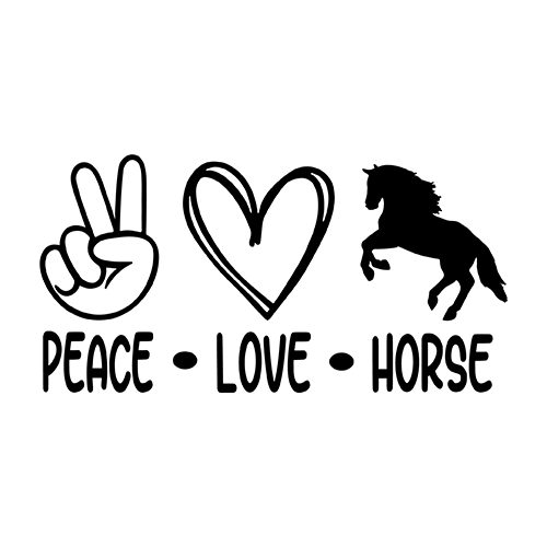 Peace Love Horse