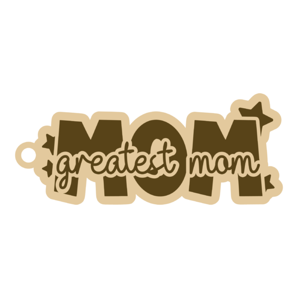 Greatest Mom