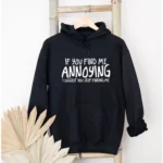 Annoying Hoodie, Sarcasme Hoodie